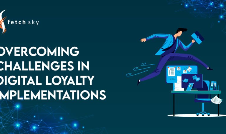 Overcoming Challenges in Digital Loyalty Implementations