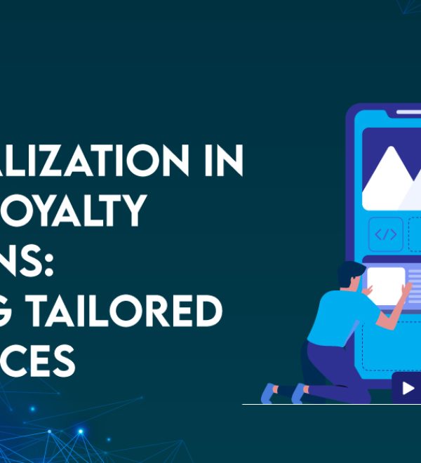 Personalization in Digital Loyalty Solutions